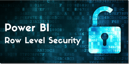 Power BI Row Level Security